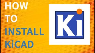 How To Install KiCad on Windows Step By Step Tutorial [upl. by Neri]