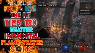 Diablo 4  The Pit Tier 130 Immortal Flameweaver Fire Bolt Sorcerer Clear Season 4 [upl. by Laurene]