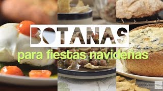 Recetas de botanas para fiestas navideñas [upl. by Haididej486]