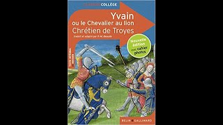 Livre audio Yvain ou le Chevalier au Lion Chap 10  11  12 [upl. by Scarlett492]