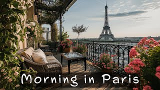 Morning in Paris  Charming French Music  Relax Music [upl. by Enner]