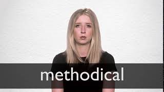 How to pronounce METHODICAL in British English [upl. by Woehick]