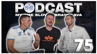 Dunajská  Podcast My sme Slovan Bratislava diel 75 [upl. by Addia45]