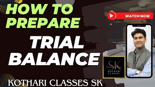 How to prepare a Trial Balance [upl. by Nikoletta837]