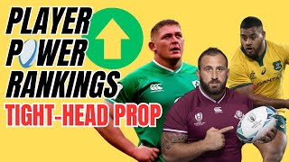 PLAYER POWER RANKINGS  TIGHT HEAD PROP [upl. by Gefell]