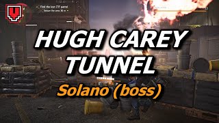 Hugh Carey Tunnel solo amp Solano boss fight  THE DIVISION 2 WARLORDS OF NEW YORK walkthrough [upl. by Hourigan]