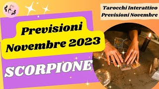 SCORPIONEPREVISIONI NOVEMBRE 2023TAROCCHI PREVISIONI NOVEMBREtarocchiprevisioni [upl. by Simmie400]