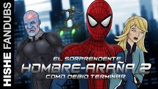 FANDUB Cómo Debió Terminar El Sorprendente Hombre Araña 2 [upl. by Lunseth]