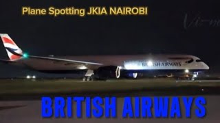 plane Spotting JKIA NAIROBI Featuring BRITISH AIRWAYS [upl. by Anirret]