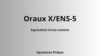 Oraux XENS5 [upl. by Medorra250]