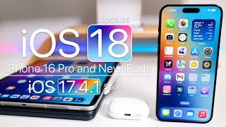 iOS 18 Feature Update iPhone 16 Pro and iOS 1741 [upl. by Eardnoed]