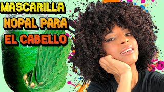 MASCARILLA Mágica de NOPAL para Crecer y Engrosar el Cabello afro cabellolargoAfronopal [upl. by Lusa954]