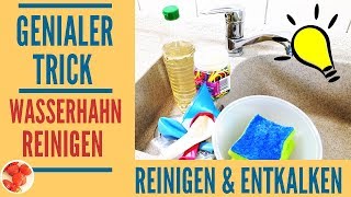 Genialer Trick Stark verkalkten Wasserhahn mühlos reinigen und entkalken mit diesem Hausmittel [upl. by Ymer]