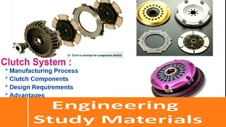 Clutch System Components Manufacturing Process  Design Requirements  ENGINEERING STUDY MATERIALS [upl. by Sink]