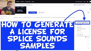 How to Generate a License for Splice Sounds Samples [upl. by Collete]