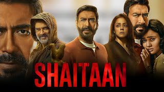 Shaitaan Full Movie In Hindi  Ajay Devgn R Madhavan Jyothika Janki Bodiwala  Review And Facts [upl. by Anit]