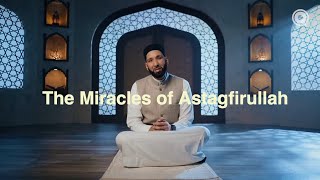 The Miraculous Power of Astagfirullah  Omar Suleiman [upl. by Nyrok]