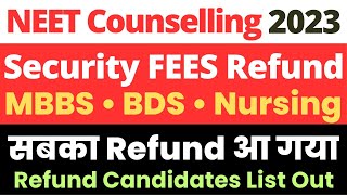 NEET UG Counselling 2023  Refund Candidates List Released  Check Security Fee Refund Status [upl. by Sacci]