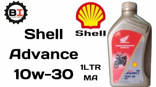 SHELL ADVANCE 10W30 ENGINEOIL shell bikeinfotech 10w30 [upl. by Erbma]