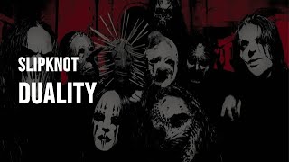 Slipknot  Duality Clean  Lyrics [upl. by Jenn699]