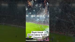 Śląski klasyk  Górnik Zabrze Vs GKS Katowice [upl. by Dnomsaj]