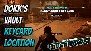 Dokks Vault Keycard Location  Star Wars Outlaws [upl. by Uriel822]