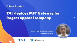 Unlocking Secure Communication TAL’s Experience with MFT Gateway [upl. by Nnaegroeg356]