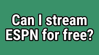 Can I stream ESPN for free [upl. by Yesiad571]