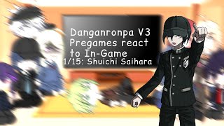 Danganronpa V3 Pregames react to InGame  Lazy thumbnail \ MY AU Nomstereotypical AU [upl. by How]