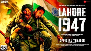 Lahore 1947 Trailer  Lahore 1947 Release Date  Lahore 1947 Sunny Deol  Lahore 1947 Update [upl. by Liscomb125]