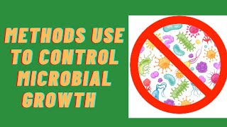 methods use to control microbial growth  bacteria growth [upl. by Sleinad831]