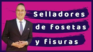 SELLADOR 𝗗𝗘 FOSETAS 𝗬 FISURAS DENTALES INDICACIÓN [upl. by Bathilda683]