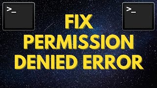 How to fix Permission Denied Error in the Terminal and Command Prompt [upl. by Aliza]