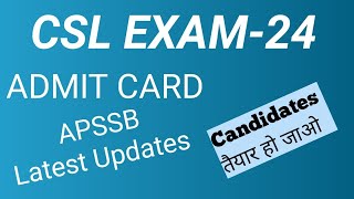 CSLE Admit Updates 👉 Exam is Knocking at the door😯😯apssb [upl. by Aniras]