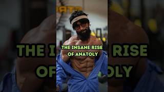 The Unstoppable Rise of Anatoly shorts bodybuilding fitness [upl. by Pinkham]