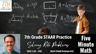 7th Grade STAAR Practice Solving Rate Problems 74D  19 [upl. by Sarid]