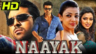 Naayak HD  South Indian Full Movie  Ram Charan Kajal Aggarwal Amala Paul Rahul Dev  नायक [upl. by Lennie722]