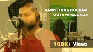 Kannetha Dooram Song  Cover By Mohammed Aslam  Joseph Movie Song [upl. by Nettie]