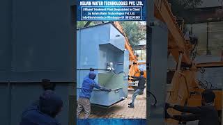 Effluent Treatment plant despatched to client by Kelvin Water Technologies Pvt Ltd [upl. by Dimah]