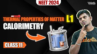 Thermal Properties of Matter L1  Calorimetry  Vivek Sir💥  Vedantu NEET Tamil [upl. by Anavi]