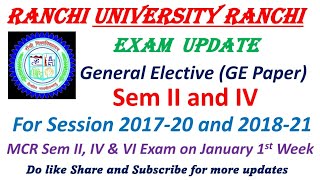 Ranchi University GE Paper Exam Sem 2 4 ll Special Exam ll MCR sem 2 4 6 GE Paper Updates [upl. by Eneli]