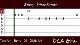 Kıraç  Yıllar Sonra  Gitar Tab  Gitar Dersi [upl. by Adnilec]