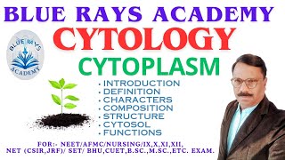 CYTOLOGYCYTOPLASM INTRODUCTION  DEFINITION  CHARACTERS  COMPOSITION  STRUCTURE  FUNCTIONS [upl. by Rumery550]