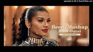 BEEDI MASHUP REMIX  RANI X REFRESH [upl. by Rehsa]