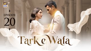 Tark e Wafa Episode 20  27 July 2024 English Subtitles ARY Digital Drama [upl. by Aehcsrop799]