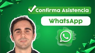 Cómo Confirmar Asistencia por WhatsApp Automáticamente TUTORIAL [upl. by Akenehs553]