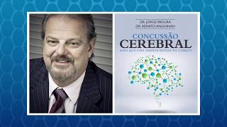 Concussão Cerebral Entrevista Com o Dr Jorge Roberto Pagura Parte 2 [upl. by Sewel]