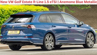 VW golf estate rline 15 eTSI 150ps 7Speed DSG  Anemone Blue Metallic [upl. by Fenella]