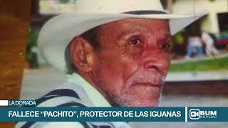 Fallece Pachito protector de Las Iguanas [upl. by Jos]