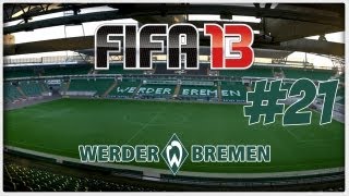 FIFA 13 Karrieremodus  SV Werder Bremen  S1E21  Bayer 04 Leverkusen [upl. by Clementi]